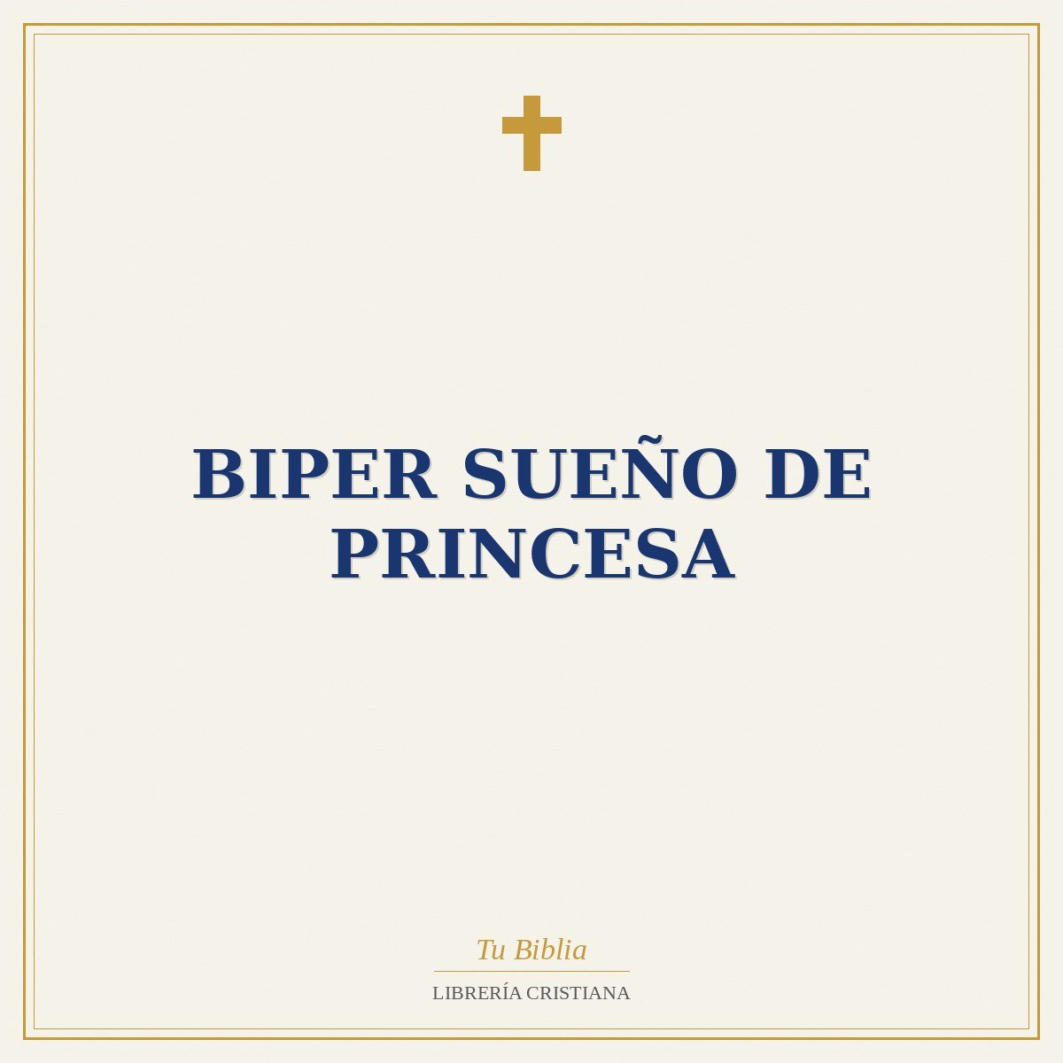 Biper Sueño De Princesa 1 Biper Sueño De Princesa