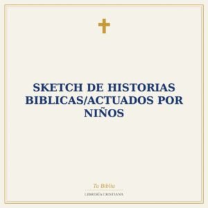 Sketch De Historias Biblicas/Actuados Por Niños