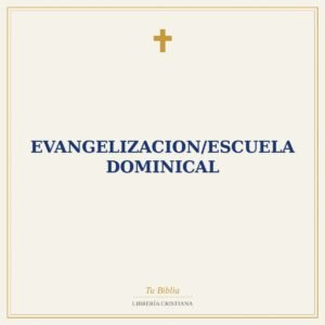 Evangelizacion/Escuela Dominical
