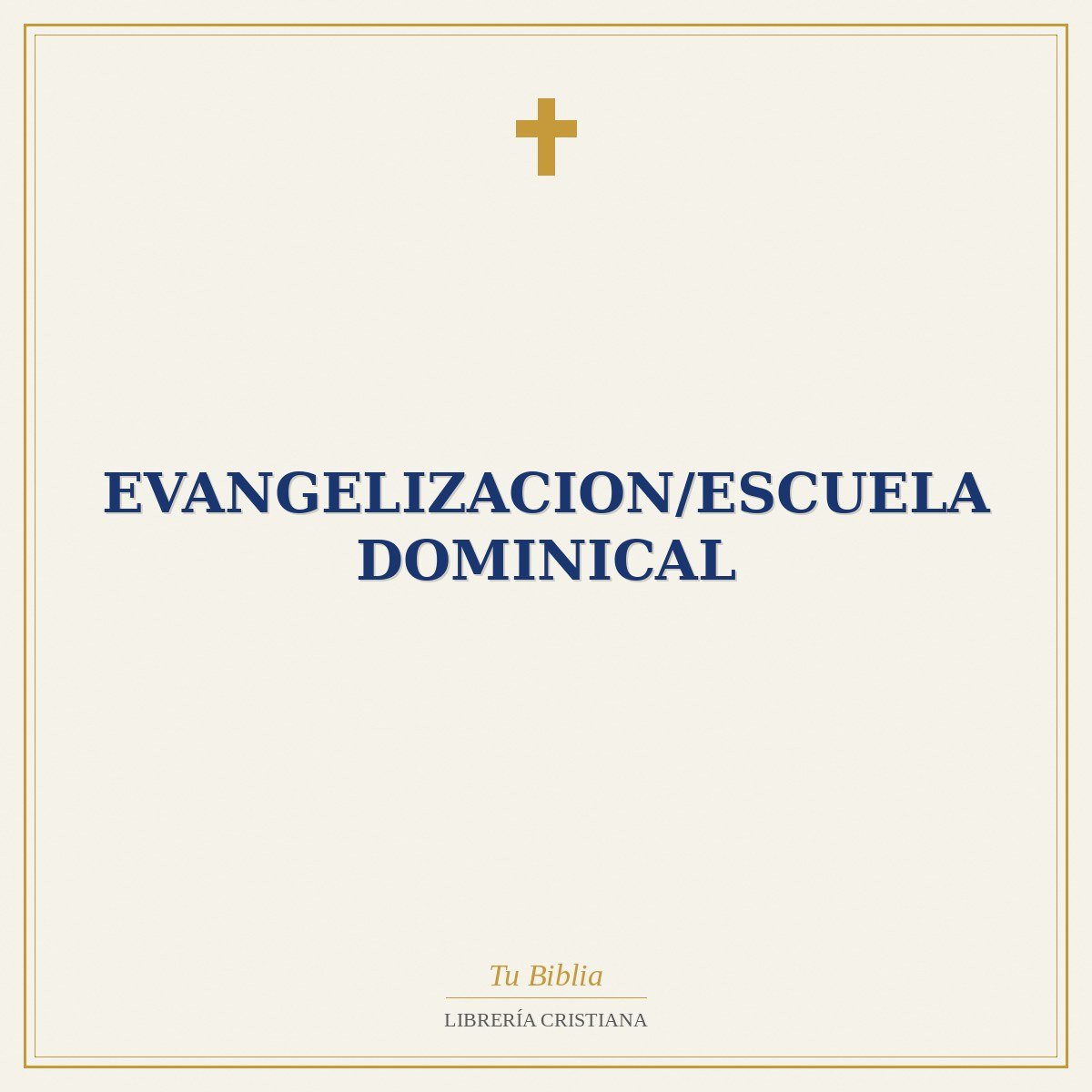 Evangelizacion/Escuela Dominical 1 Evangelizacion/Escuela Dominical