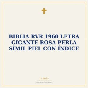 Biblia RVR 1960 Letra Gigante Rosa Perla Símil Piel con Índice
