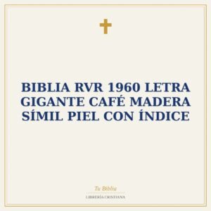 Biblia RVR 1960 Letra Gigante Café Madera Símil Piel con Índice