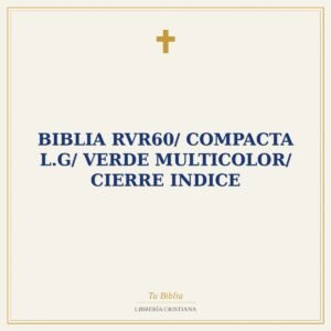Biblia RVR60/ Compacta L.G/ Verde Multicolor/ Cierre Indice