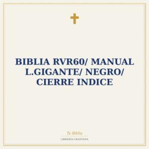 Biblia RVR60/ Manual L.Gigante/ Negro/ Cierre Indice