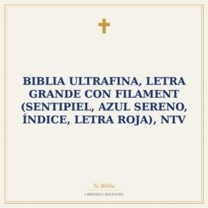 Biblia ultrafina, letra grande con Filament (SentiPiel, Azul sereno, Índice, Letra Roja), NTV