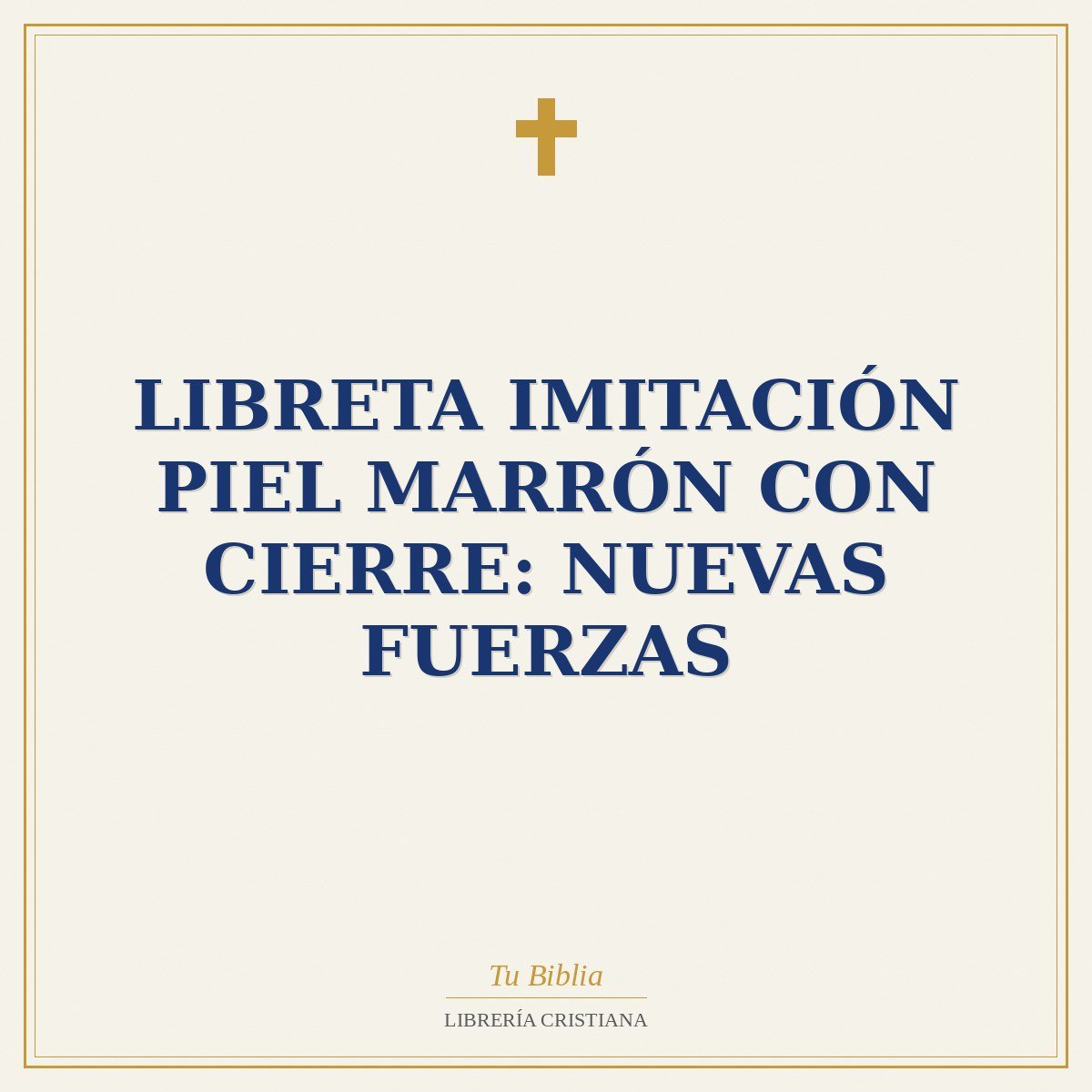 Libreta Imitación Piel Marrón con Cierre: Nuevas Fuerzas 1 Libreta Imitación Piel Marrón con Cierre: Nuevas Fuerzas