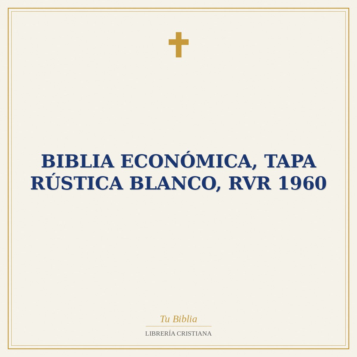 Biblia Económica, Tapa Rústica Blanco, RVR 1960 1 Biblia Económica, Tapa Rústica Blanco, RVR 1960