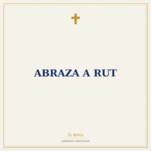 Abraza A Rut