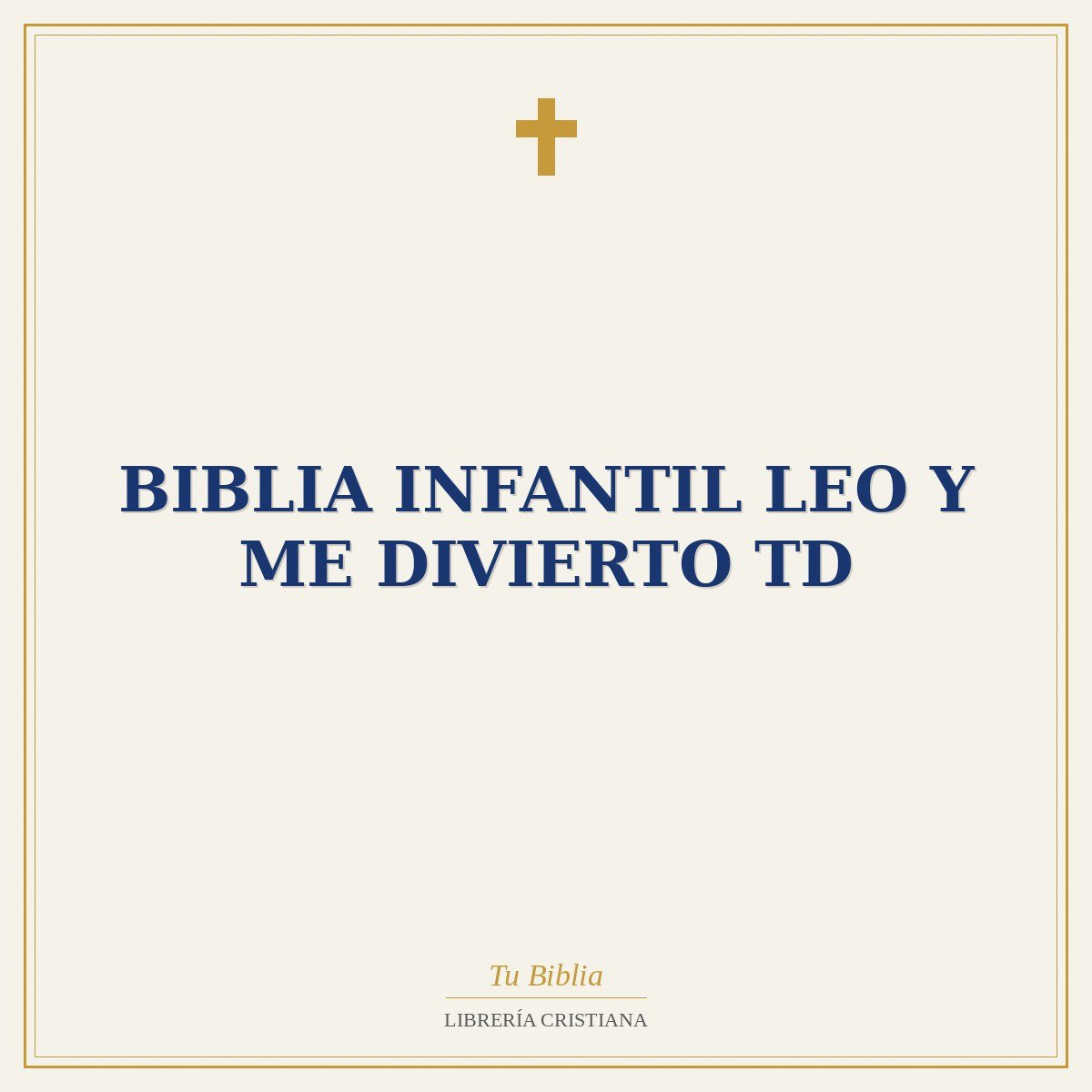 Biblia Infantil Leo y Me Divierto TD 1 Biblia Infantil Leo y Me Divierto TD