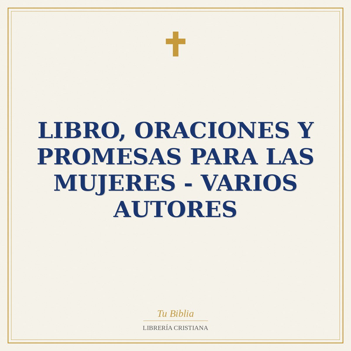 Libro, Oraciones y promesas para las mujeres - Varios Autores 1 Libro, Oraciones y promesas para las mujeres - Varios Autores