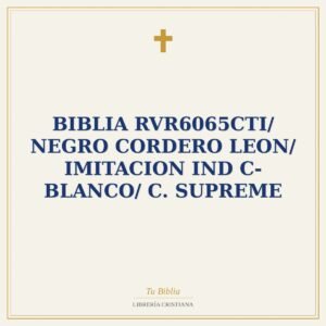 Biblia RVR6065CTI/ Negro Cordero Leon/ Imitacion Ind C- Blanco/ C. Supreme