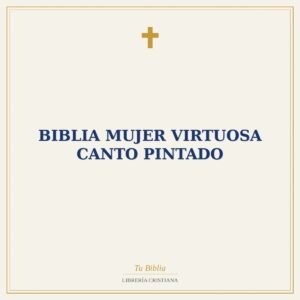 Biblia mujer virtuosa canto pintado