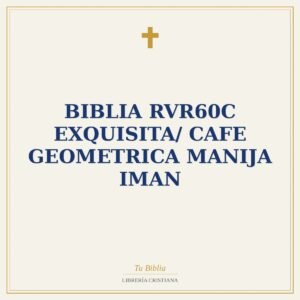 Biblia RVR60c Exquisita/ Cafe Geometrica Manija Iman