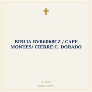 Biblia RVR6068cz / Cafe Montes/ Cierre C. Dorado