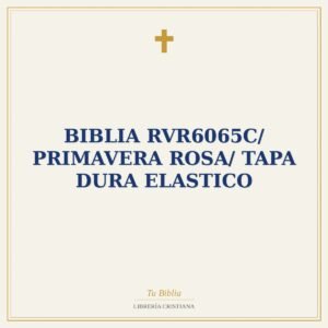 Biblia RVR6065c/ Primavera Rosa/ Tapa Dura Elastico