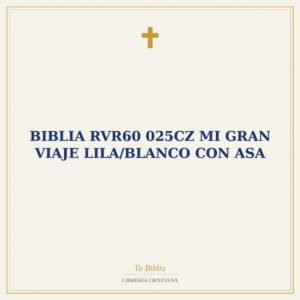 Biblia RVR60 025cz Mi Gran Viaje Lila/Blanco Con asa