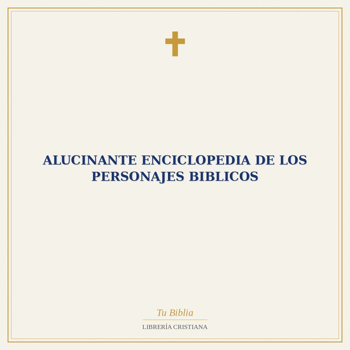 Alucinante Enciclopedia De Los Personajes Biblicos 1 Alucinante Enciclopedia De Los Personajes Biblicos