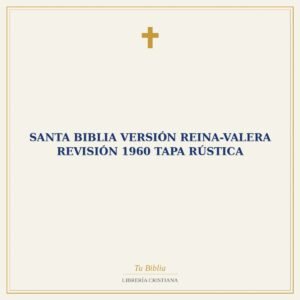 santa Biblia versión Reina-Valera Revisión 1960 Tapa Rústica