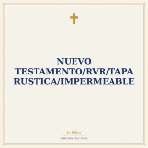 Nuevo Testamento/RVR/Tapa Rustica/Impermeable