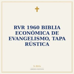 RVR 1960 Biblia económica de evangelismo, tapa rústica
