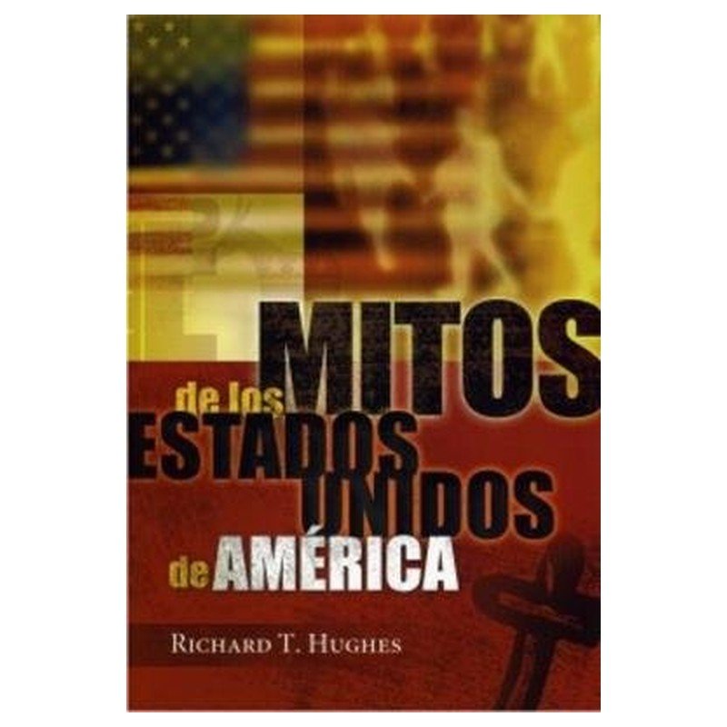 Mitos De Los Estados Unidos De America 1 Mitos De Los Estados Unidos De America