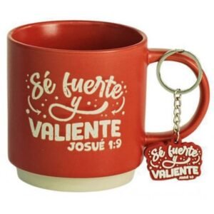 Pack Taza 14 Oz + Llavero de Caucho. Sé Fuerte y Valiente