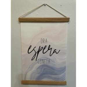 Cuadro Art Scroll Ora Espera Confia