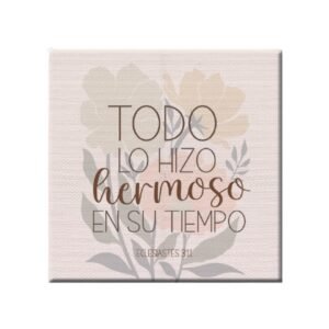 Cuadro Canva: (11.80x11.80) Todo lo Hizo Hermoso