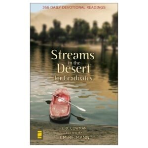 Streams In The Desert For Graduates