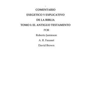 Comentario Exegético y Explicado de la Biblia: Nuevo Testamento