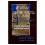 Comentario Del Contexto Cultural De La Biblia/Antiguo Testamento