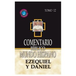 Comentario BMH Tomo 12 Ezequiel