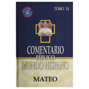 Comentario bíblico mundo hispano Tomo-14 Mateo