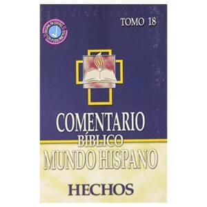 Comentario BMH: Tomo 18 Hechos