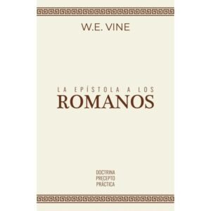 Epistola A Los Romanos / Doctrina Precepto Practica