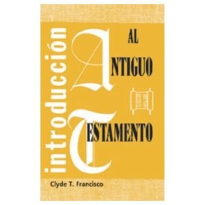 Introduccion Al Antiguo Testamento