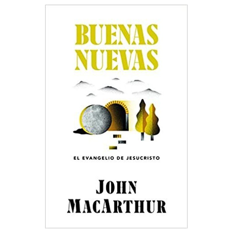 Buenas Nuevas/El Evangelio De Jesucristo 1 Buenas Nuevas/El Evangelio De Jesucristo