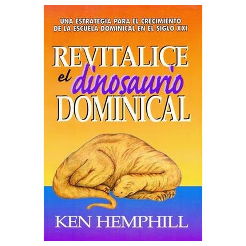 Revitalice El Dinosaurio Dominical 1 Revitalice El Dinosaurio Dominical