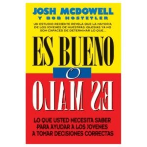 Es Bueno O Es Malo/Lo Que Usted Necesita Para Ayudar A Los Jovenes