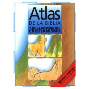 Atlas De La Biblia Y La Historia [Atlas]