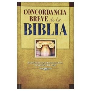 Concordancia Breve de la Biblia RVR60