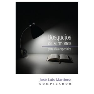 Bosquejos De Sermones Para Dias Especiales