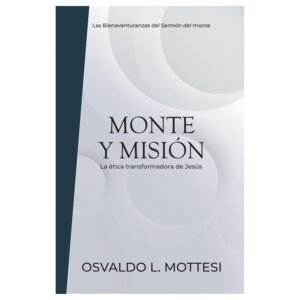 Monte y Misión