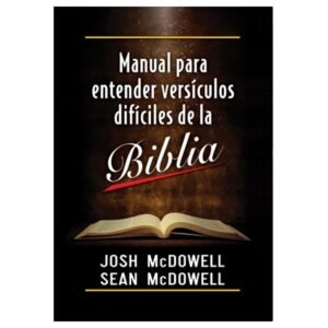 Manual Para Entender Versículos Difíciles De La Biblia