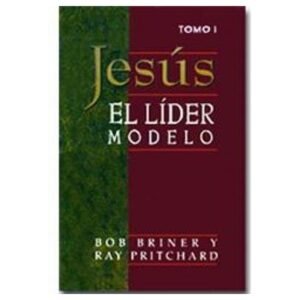 Jesus El Lider Modelo/Tomo I