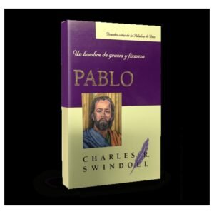 Pablo un hombre de gracia y firmeza