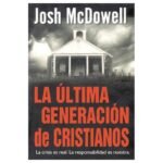 Ultima Generacion De Cristianos