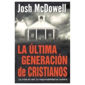 Ultima Generacion De Cristianos