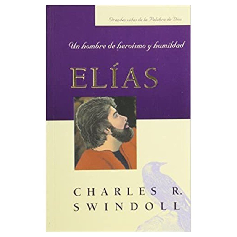 Elias/Un Hombre De Heroismo Y Humildad/Bolsilibro 1 Elias/Un Hombre De Heroismo Y Humildad/Bolsilibro