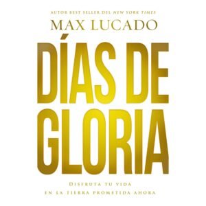 Días de Gloria Glory Days